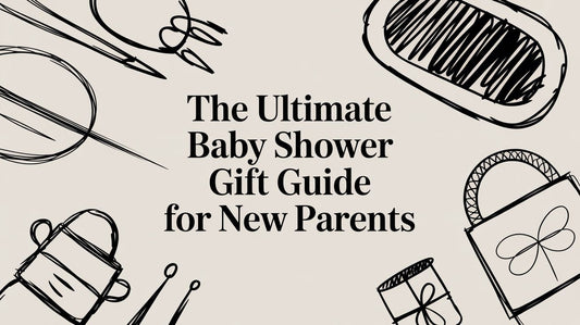The Ultimate Baby Shower Gift Guide for New Parents