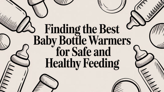 Text graphic about finding the best baby bottle warmers for safe and healthy feeding surrounded by baby bottles illustrations